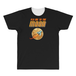 fly me to the moon All Over Men's T-shirt | Artistshot