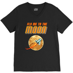 fly me to the moon V-Neck Tee | Artistshot