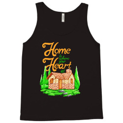 home is where your heart at Tank Top | Artistshot