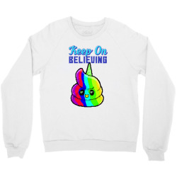 keep on believeng unicorn Crewneck Sweatshirt | Artistshot