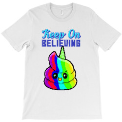 keep on believeng unicorn T-Shirt | Artistshot