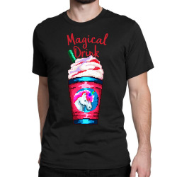magical unicorn drink Classic T-shirt | Artistshot