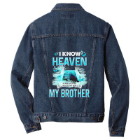 I Know Heaven Is A Beautiful Place They Have My Brother Premium T Shir Men Denim Jacket | Artistshot