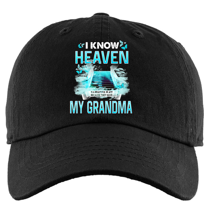 I Know Heaven Is A Beautiful Place They Have My Grandma Premium T Shir Kids Cap by Maria_Jezierski | Artistshot