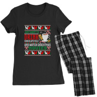 Just Want To Drink Chocolate Milk And Watch Christmas Movies T Shirt Women's Pajamas Set | Artistshot