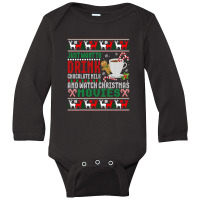 Just Want To Drink Chocolate Milk And Watch Christmas Movies T Shirt Long Sleeve Baby Bodysuit | Artistshot