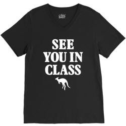 see you in class for dark V-Neck Tee | Artistshot