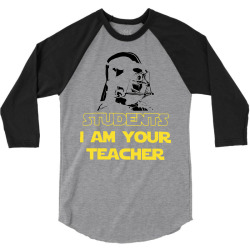 students i am your teacher darth vader for light 3/4 Sleeve Shirt | Artistshot