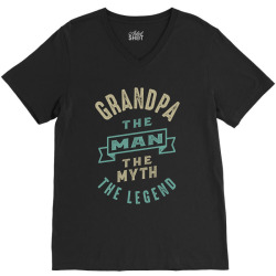 Grandpa The Man The Legend V-Neck Tee | Artistshot