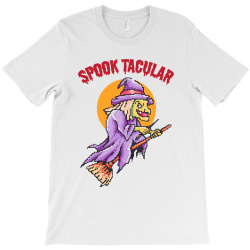 spook tacular witch halloween T-Shirt | Artistshot