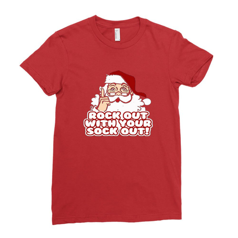 Rock Out With Your Sock Out Funny Christmas Santa Claus Ladies Fitted T-Shirt by Vishaka | Artistshot