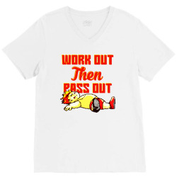 work out then pass out V-Neck Tee | Artistshot
