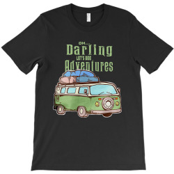 be adventurers T-Shirt | Artistshot