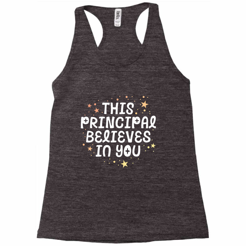 This Principal Believes In You Kindness Growth Mindset Kind Racerback Tank by lindavalere | Artistshot