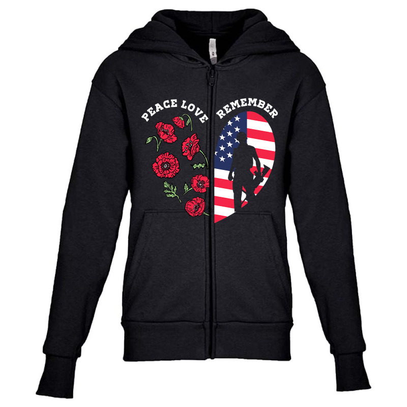 Peace Love Remember Red Poppy Flower Soldier Veteran Day T Shirt Youth Zipper Hoodie | Artistshot