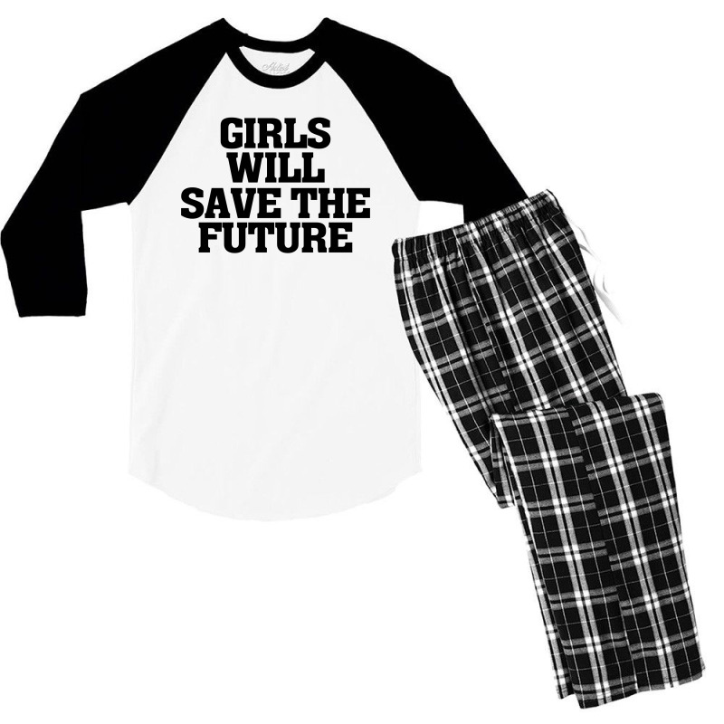 Girls Will Save The Future For Light Men's 3/4 Sleeve Pajama Set | Artistshot