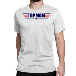 top gun mom Classic T-shirt | Artistshot