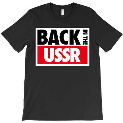 Back In The Ussr T-shirt Designed By Lian Alkein