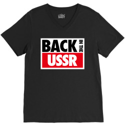 Back In The USSR V-Neck Tee | Artistshot