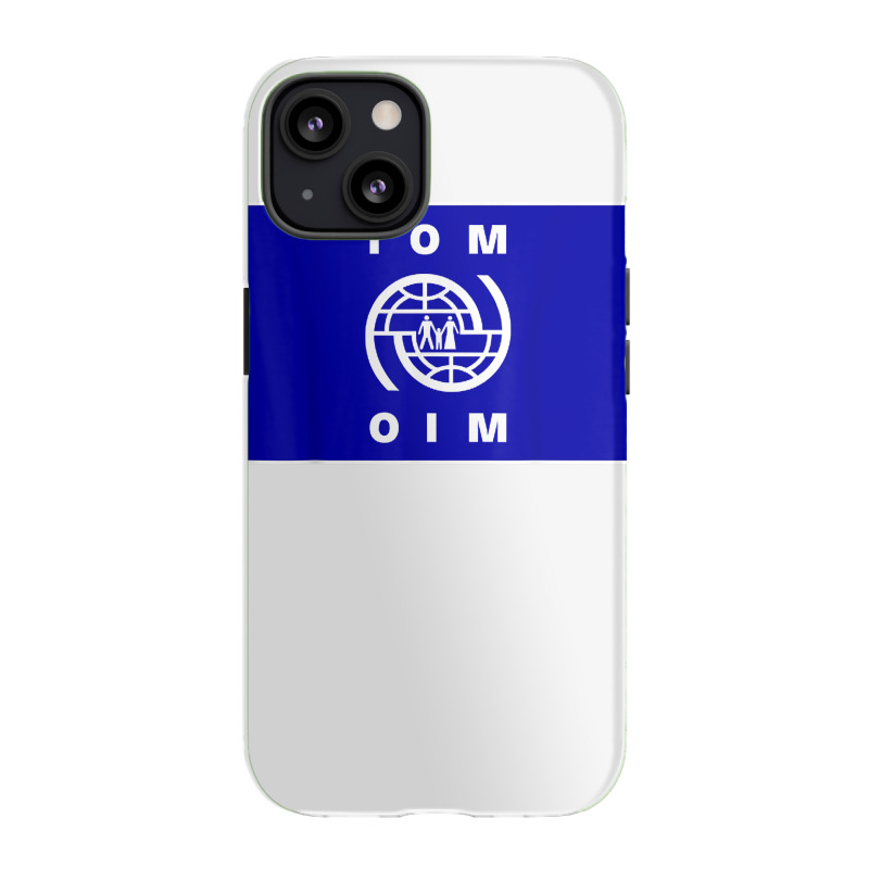 International Organization For Migration (iom) Flag T Shirt Iphone 13 Case | Artistshot