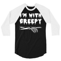 I'm With Creepy 3/4 Sleeve Shirt | Artistshot