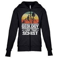 Geology I Love That Schist Rock Collector Pun Geologist Pullover Hoodi Youth Zipper Hoodie | Artistshot