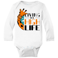 Livin The High Life Long Sleeve Baby Bodysuit | Artistshot