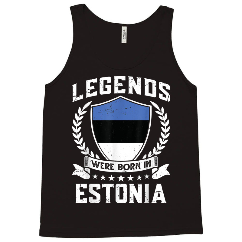 Vintage Design Estonian Flag Legends Were Born In Estonia T Shirt Tank Top | Artistshot