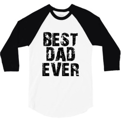 best dad ever for light 3/4 Sleeve Shirt | Artistshot
