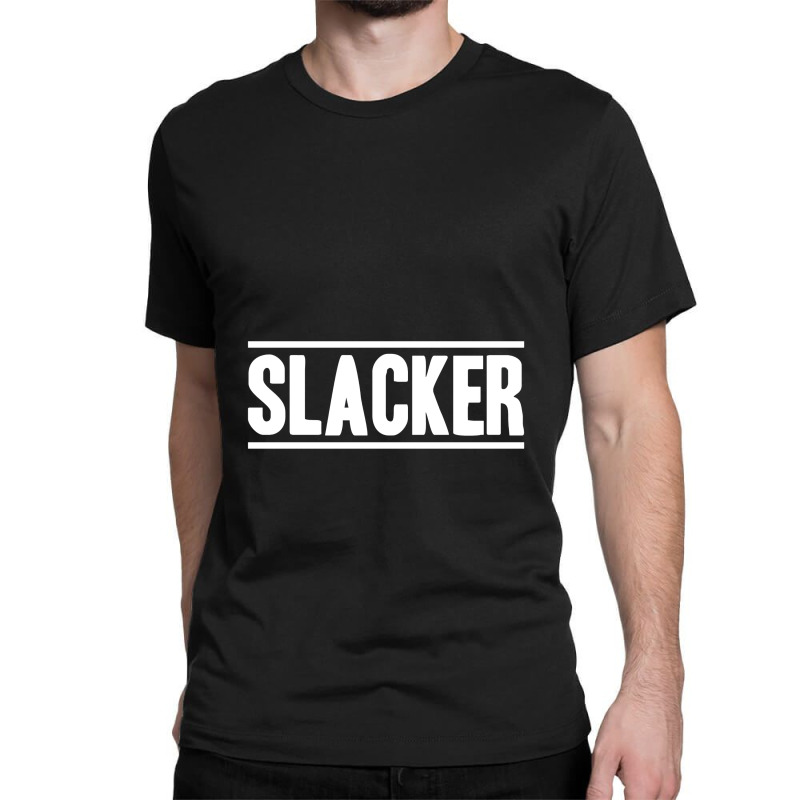 Slacker Classic T-shirt by bungadaun | Artistshot