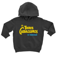 The Three Caballeros Title Card Toddler Hoodie | Artistshot