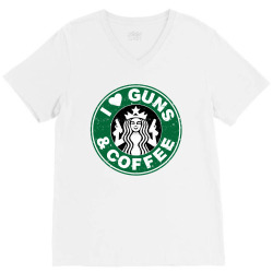 i love guns i love coffee V-Neck Tee | Artistshot