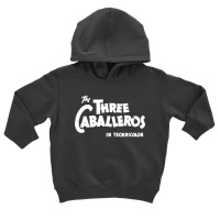 The Three Caballeros Title Card Toddler Hoodie | Artistshot