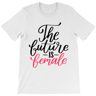 Future Is Female Hand Lettering Style T-shirt Designed By Ninabobo