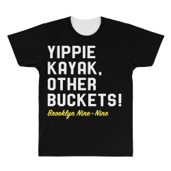 yippie kayak other buckets All Over Men's T-shirt | Artistshot
