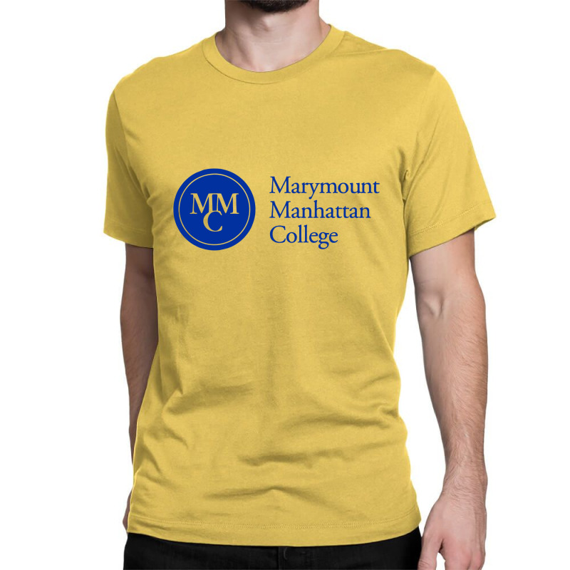 Marymount Manhattan Classic T-shirt by tanisgilb | Artistshot