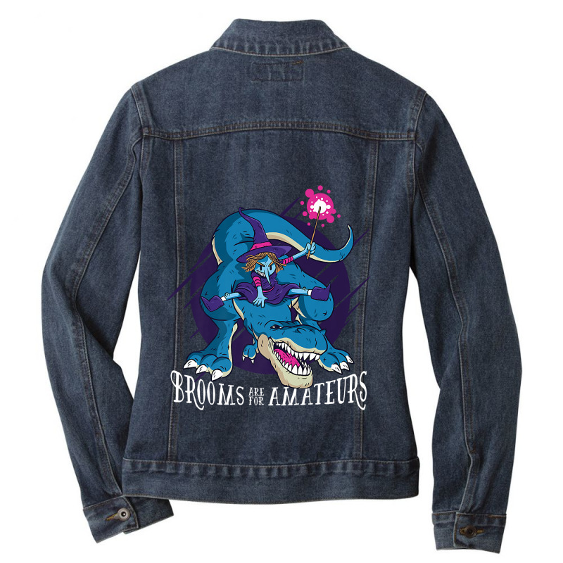 Brooms Are For Amateurs Witch Riding T-rex Halloween Premium T-shirt Ladies Denim Jacket by Brynlee-Everett | Artistshot