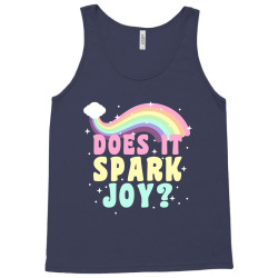 does it spark joy Tank Top | Artistshot