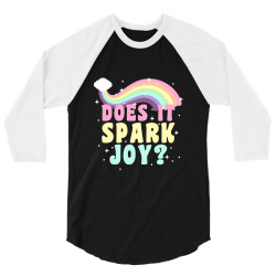 does it spark joy 3/4 Sleeve Shirt | Artistshot