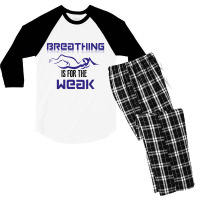 Breathing Is For The Weak Men's 3/4 Sleeve Pajama Set | Artistshot