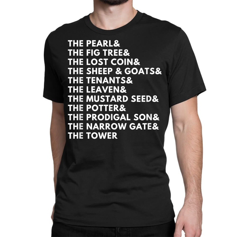 The Parables Of Jesus T Shirt Classic T-shirt by BrunkeMiaysia | Artistshot