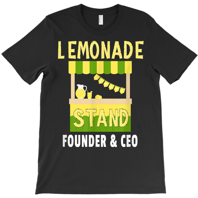 Lemonade Stand Founder & Ceo   Lemon Juice Drink Lover T Shirt T-shirt | Artistshot