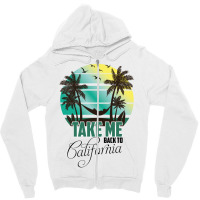 Take Me Back To California Zipper Hoodie | Artistshot
