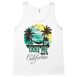 take me back to california Tank Top | Artistshot
