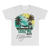 Take Me Back To California All Over Men's T-shirt | Artistshot