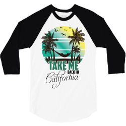 take me back to california 3/4 Sleeve Shirt | Artistshot