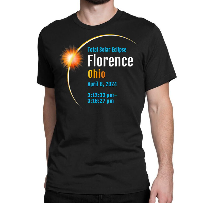 Florence Ohio Oh Total Solar Eclipse 2024  1  T Shirt Classic T-shirt by efronpngoick3 | Artistshot