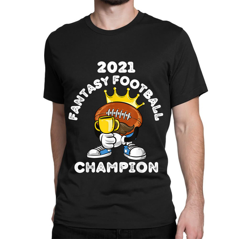 Funny 2021 Fantasy Football Champion Fantasy League Winner T Shirt Cop Classic T-shirt | Artistshot