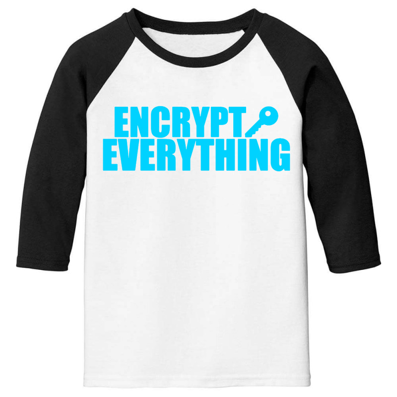 Encrypt Everything Youth 3/4 Sleeve by LA Bold | Artistshot