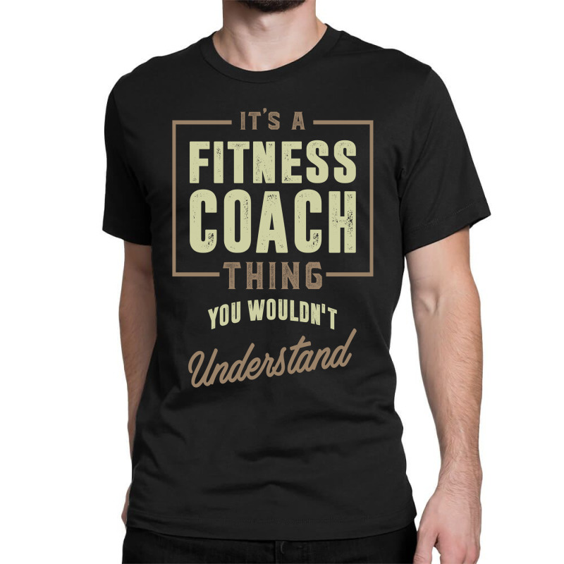 Custom Fitness Coach Classic T-shirt By Cidolopez - Artistshot